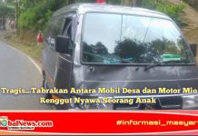 Tragis…Tabrakan Antara Mobil Desa dan Motor Mio Renggut Nyawa Seorang Anak